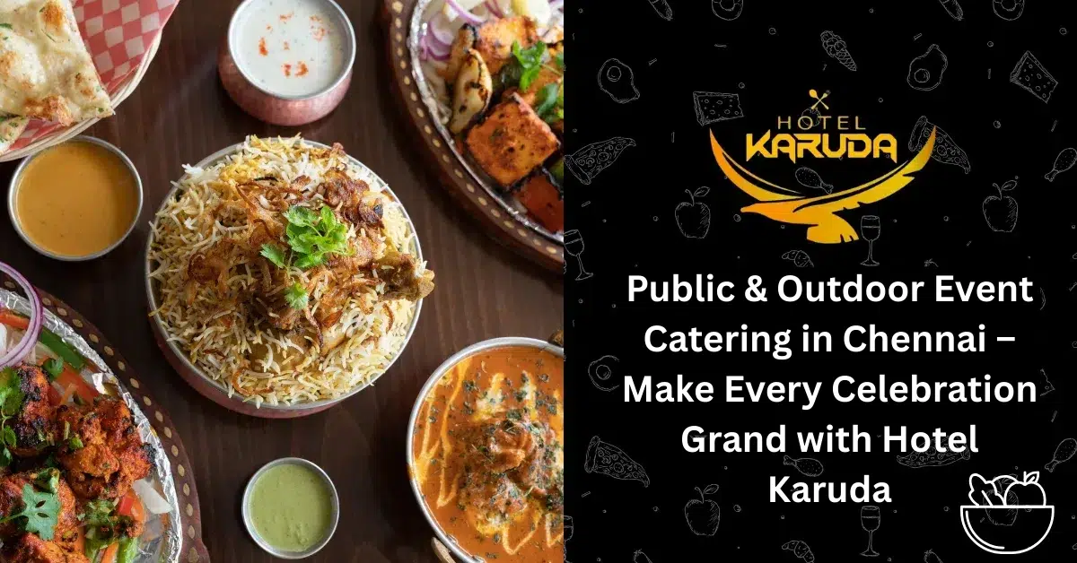 Public & Outdoor Event Catering in Chennai
