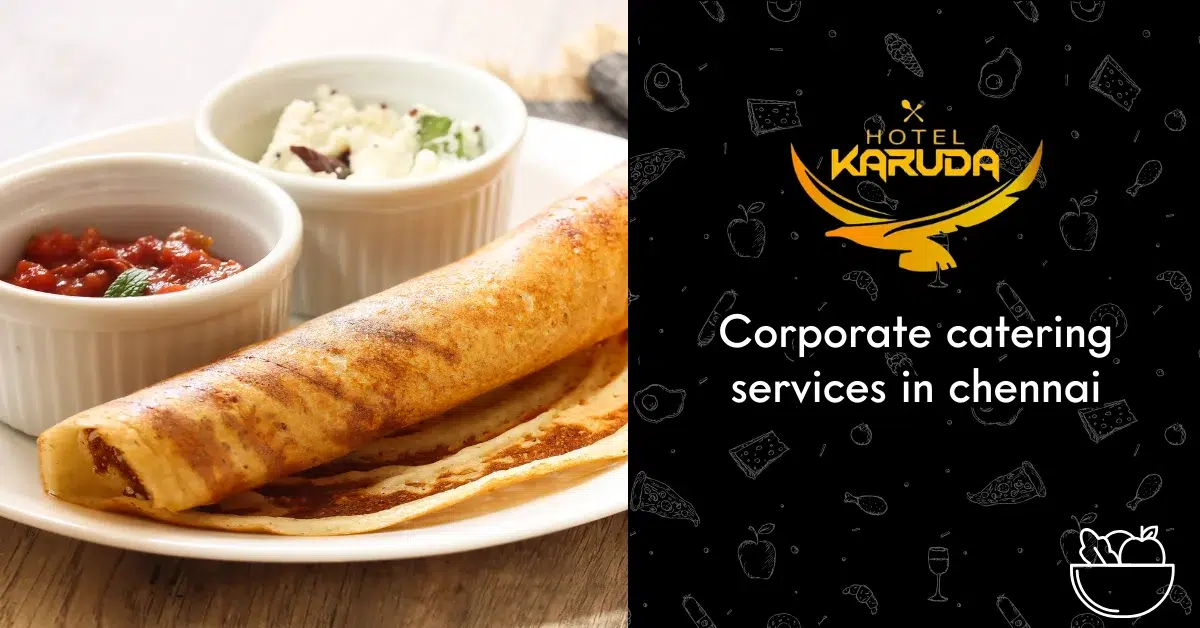 Corporate catering services in chennai