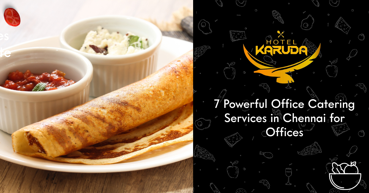office catering services in Chennai food setup