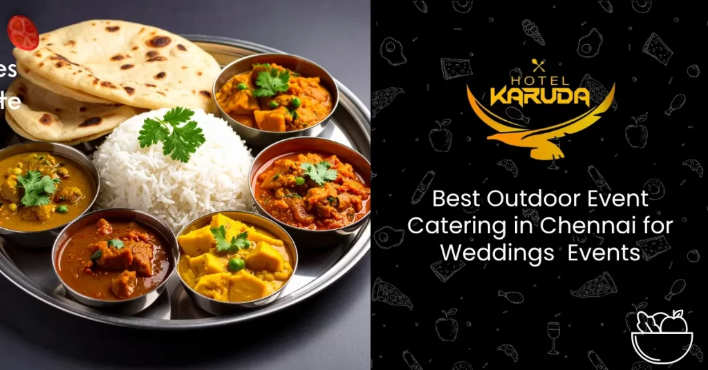 Best Outdoor Event Catering in Chennai