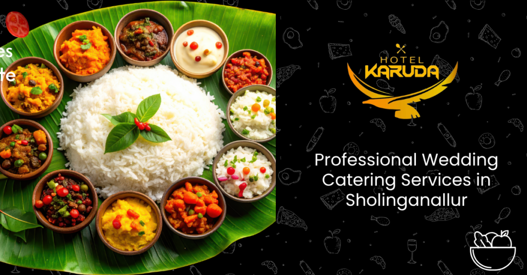 Professional Catering Services in Sholinganallur