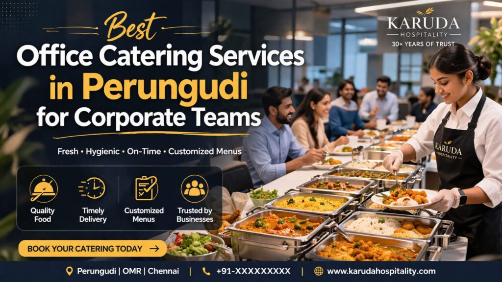 Professional catering service in Perungudi with delicious food setup for weddings and events