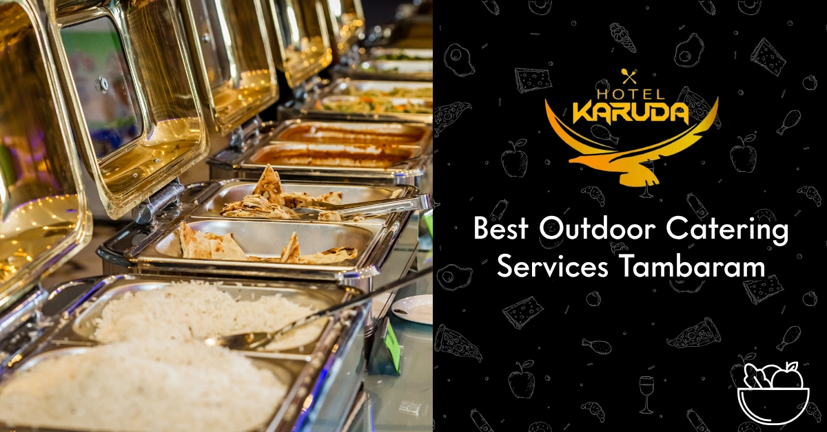 outdoor catering services tambaram