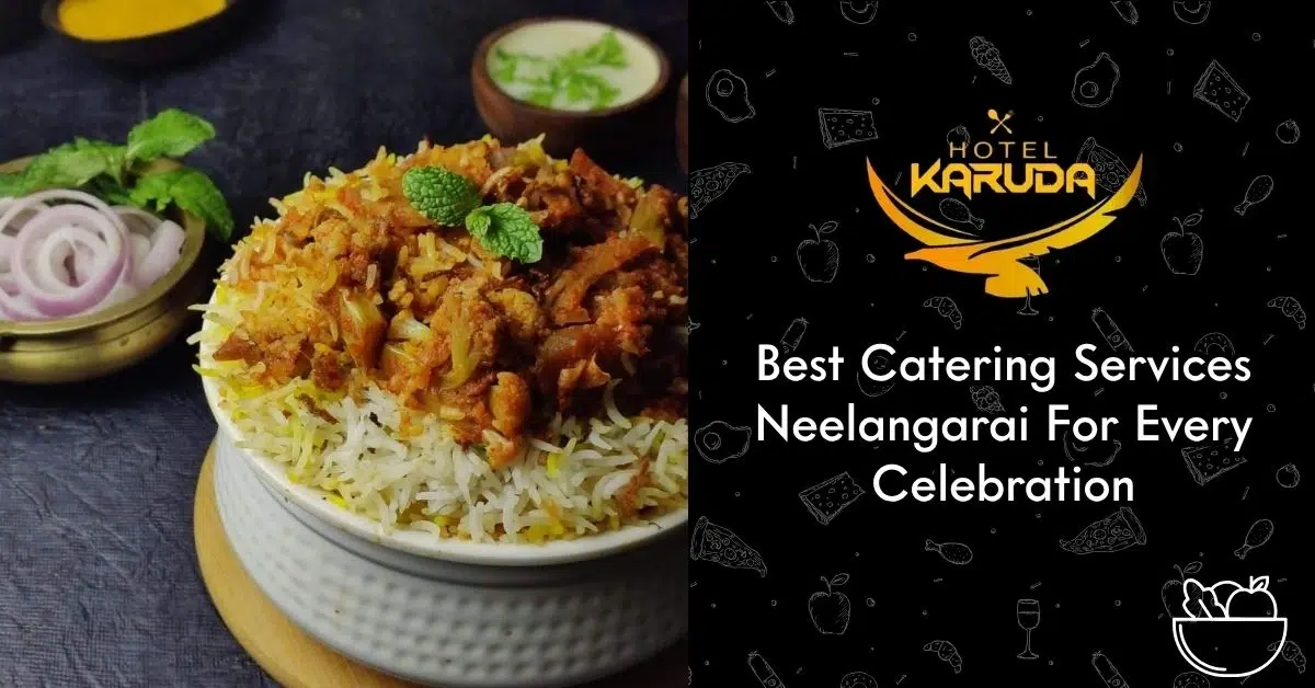 catering services neelangarai
