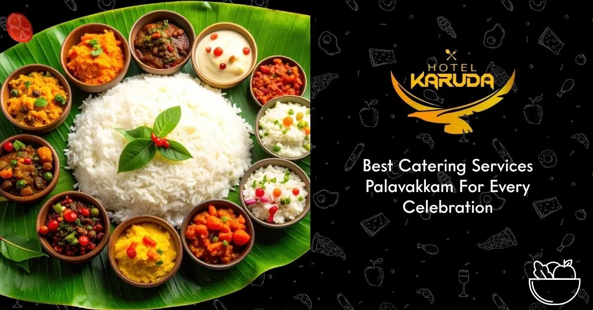 catering services palavakkam