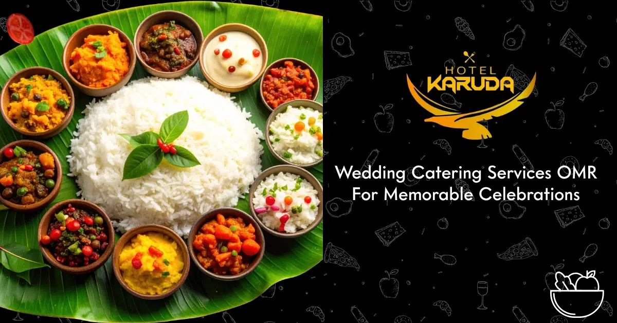 wedding catering services omr
